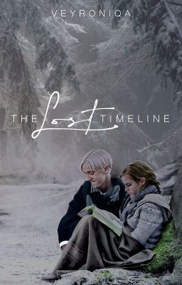 The Lost Timeline | Dramione | ✔