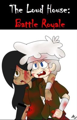 The Loud House: Battle Royale