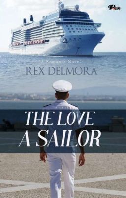 THE LOVE OF A SAILOR (Sudah Terbit)