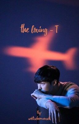 the loving - T