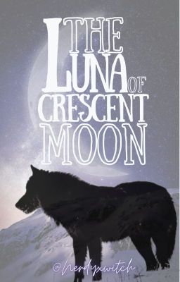 -The Luna of Crescent Moon-