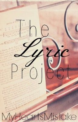 The Lyric Project (Completed)