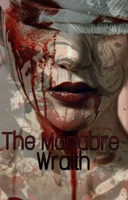 The Macabre Wraith