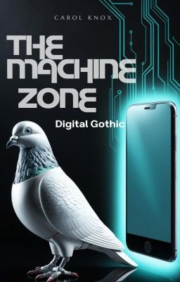 The Machine Zone - Digital Gothic