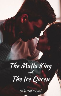 The Mafia King and the Ice Queen