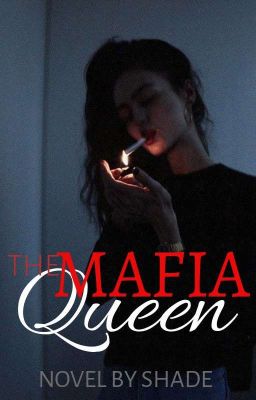 The Mafia Queen┃✓