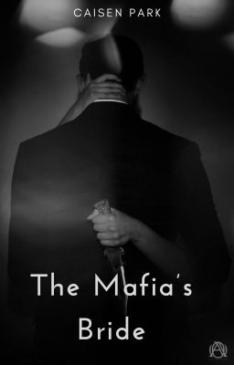 The Mafia's Bride (SLOW UPDATE)