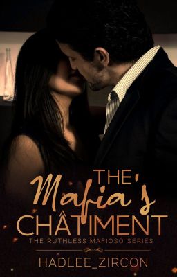 The Mafia's Châtiment [ON-HOLD]