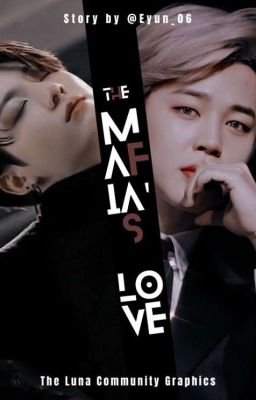 The Mafia's Love ® ʝιкσσк (Editing)