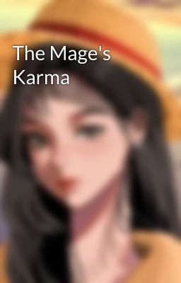 The Mage's Karma