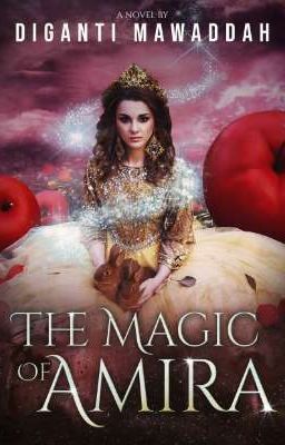 The Magic Of Amira (sudah tersedia versi ebook di play store)