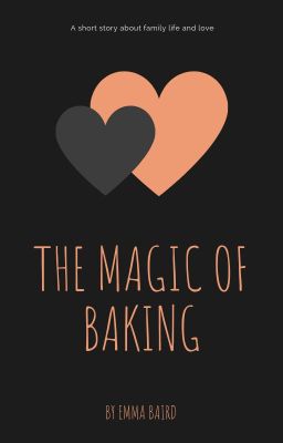 The Magic of Baking-a Highland Books short story (COMPLETE)