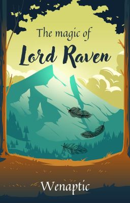 The magic of Lord Raven