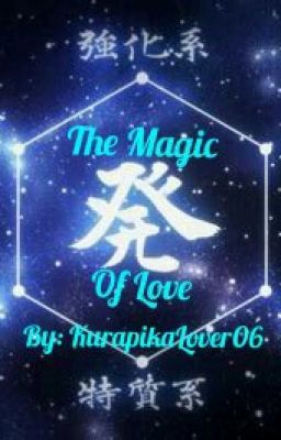 The Magic of Love 💞💖💘