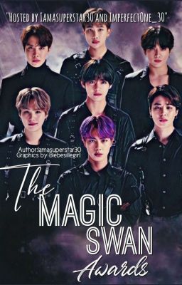 The Magic Swan Awards || [Closed]