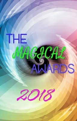 THE MAGICAL AWARDS 2018 - CLOSED