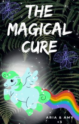 The magical cure