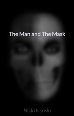 The Man and The Mask