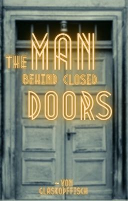 The man behind closed doors (Winterhawk Au)