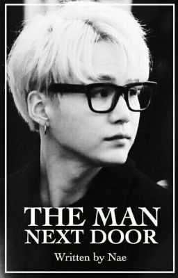 The man next door (Min Yoongi fic) (ON HOLD)