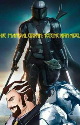 The mandalorian: Reencarnado.