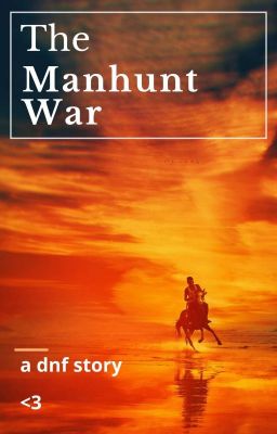 The Manhunt War