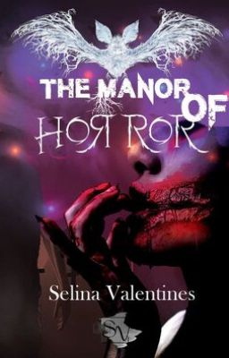 The Manor of Horror [Publié en Auto-Édition]