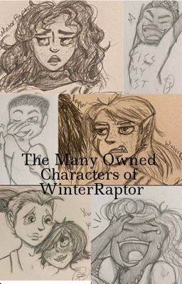 The Many Owned Characters of WinterRaptor