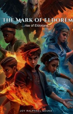 THE MARK OF ELDOREM: Rise Of Eldorians(Book One)