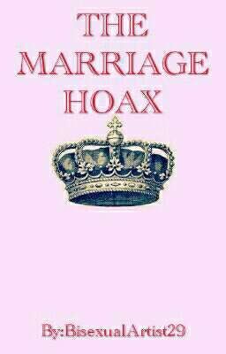 The Marriage Hoax