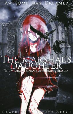 The Marshal's Daughter (D.Gray-Man/DGM Fanfic)