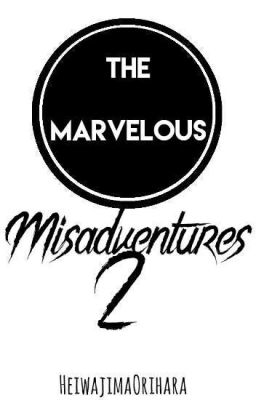 ☆☆The Marvelous Misadventures 2☆☆ [EXO]