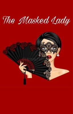 The Masked Lady