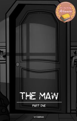 The Maw Part One (Mini-Saga Duology Challenge)