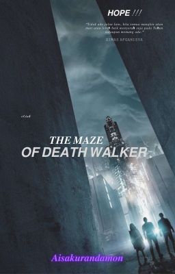 The Maze Of Death Walker