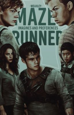 The Maze Runner Preferences & Imagines