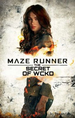 The Maze Runner ~ the secret of W.C.K.D