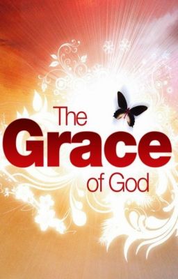 The meaning of grace