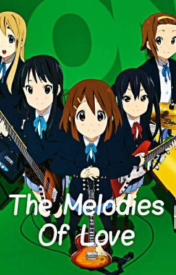 The Melodies Of Love (K-On! X OC/Male reader)