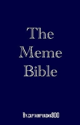 The Meme Bible