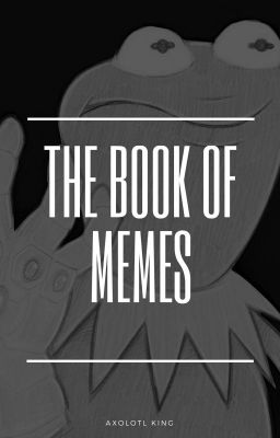 THE MEME BOOK!!!!