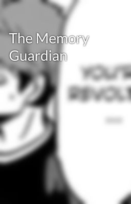 The Memory Guardian