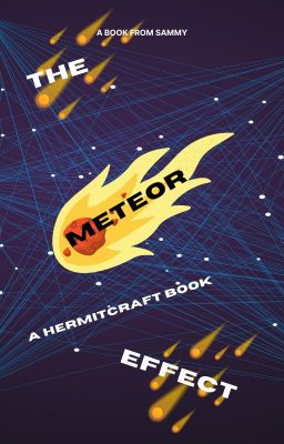 The Meteor Effect (ON HOLD)  