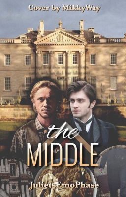 The Middle (A Drarry FanFiction)