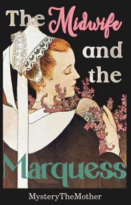 The Midwife and the Marquess