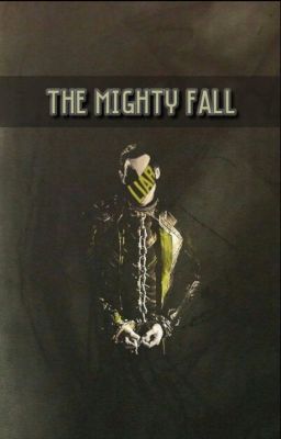 The Mighty Fall