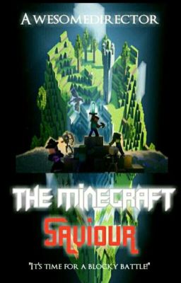 THE MINECRAFT SAVIOUR