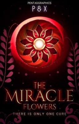 The Miracle Flowers