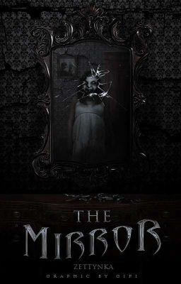 The Mirror |SHORT STORY|