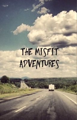 The Misfit Adventures 